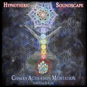 Chakra Activation Meditation - Hypnotheric Soundscapes